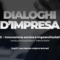 Dialoghi d’Impresa