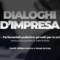 Dialoghi d’Impresa